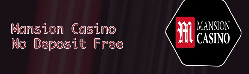 Mansion casino no deposit