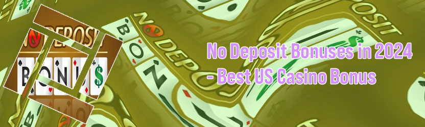 No deposit casinos with bonus