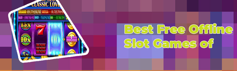 Offline casino games