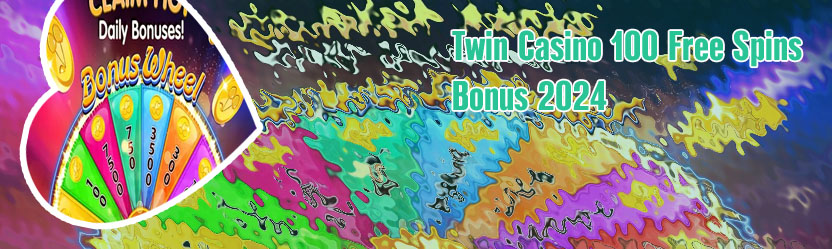 Twin casino welcome bonus